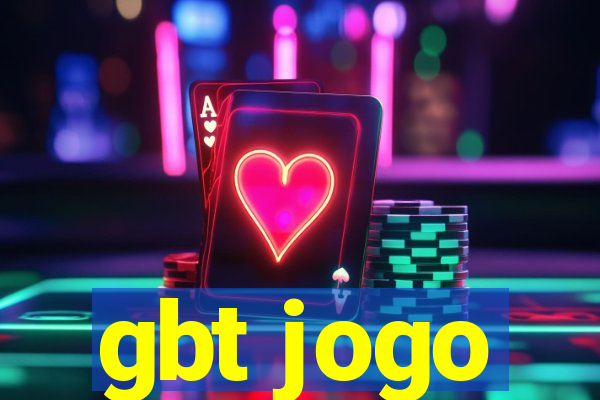 gbt jogo